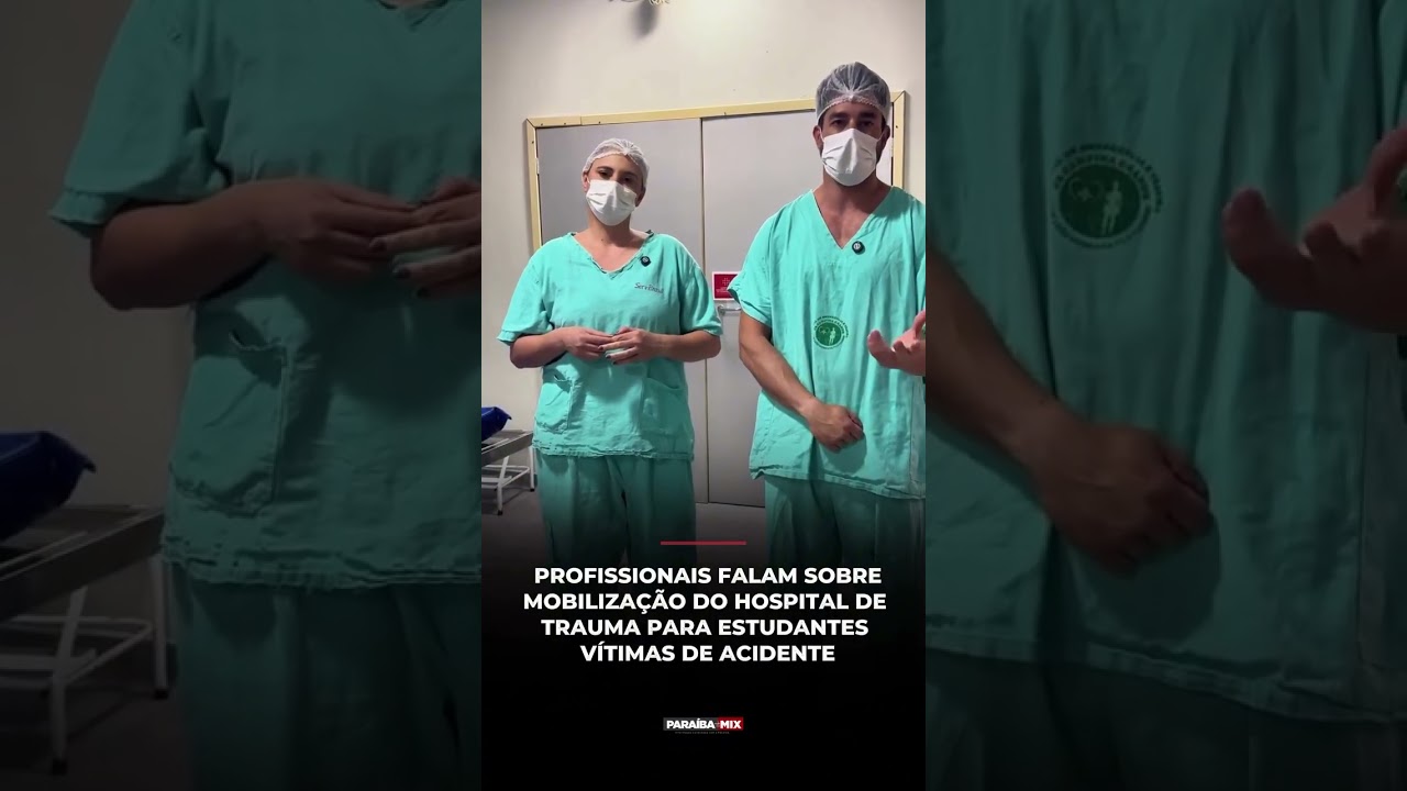 PROFISSIONAIS FALAM SOBRE MOBILIZAÇÃO DO HOSPITAL DE TRAUMA PARA ESTUDANTES VÍTIMAS DE ACIDENTE