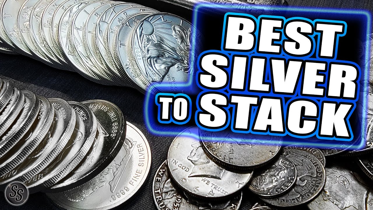 The 4 BEST Types Of Silver To Stack And Why We Them 