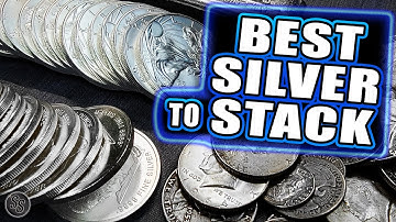The 4 BEST Types of Silver to Stack, and why we Stack them!