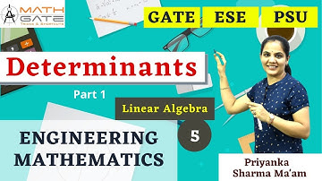 Determinants of Matrix I Engineering Mathematics by Priyanka Sharma Mam