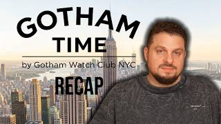 World Premiere Watches! Gotham Time 2026 Recap
