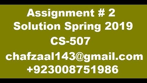 cs507 assignment no 2 solution spring 2019