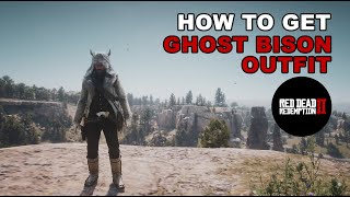 RDR 2 | HOW TO GET GHOST BISON OUTFIT