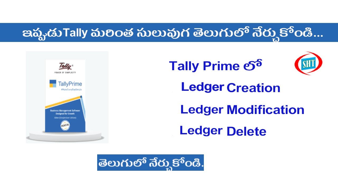 Ledger Creation Ledger Alter And Ledger Delete In Tally Prime Telugu By Ledger Creation Ledger Alter And Ledger Delete In Tally Prime Telugu By