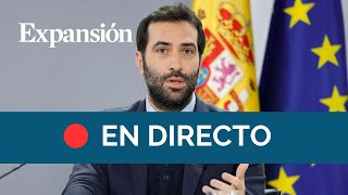 🔴 DIRECTO | Rueda de prensa posterior al Consejo de Ministros