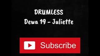 DRUMLESS || DeWa 19 - Juliette