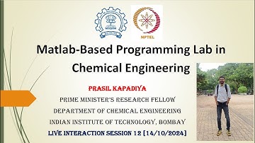 NPTEL - MATLAB Based Programming Lab in Chemical Engineering | Week 12