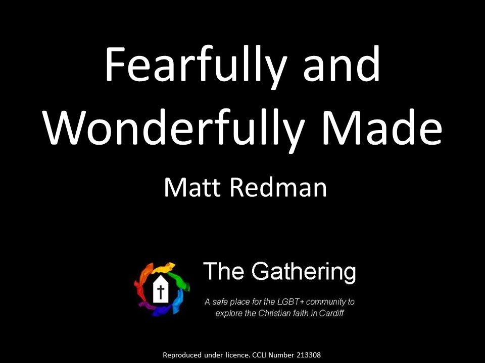 matt redman fearfully and wonderfully made song matt redman fearfully and wonderfully made song