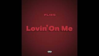 Plies - Lovin On Me (Plies Remix) Jack Harlow