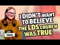 I promised God I would accept the truth if He led me | with Emma