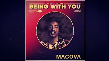 Smokey Robinson - Being With You (Macova Remix)