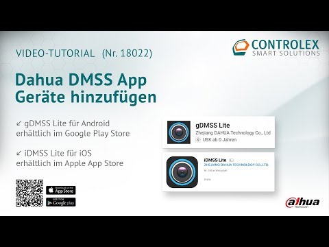 [CONTROLEX] Video-Tutorial #18022: Dahua DMSS App Geräte hinzufügen