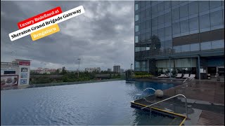 Luxury Stay at Sheraton Grand Brigade Gateway Bengaluru | Luxurious stay at bengaluru | Five hotel 