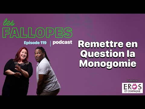 Les Fallopes  #119  Remettre en question la  monogamie