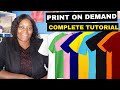 Easy print on demand model for beginners step by step