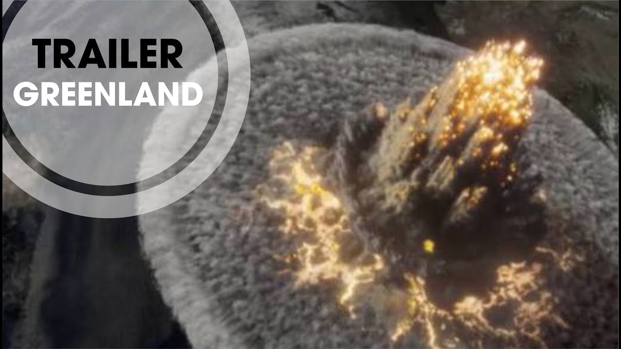 GREENLAND Trailer YouTube
