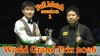 Zhao Xintong vs Zhang Anda FINAL session-1 World Grand Prix 2026 snooker