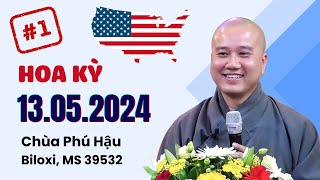 Mới / 13.05.2024 - Thầy Thích Pháp Hòa ( Chùa Phú Hậu - Biloxi, MS, USA)