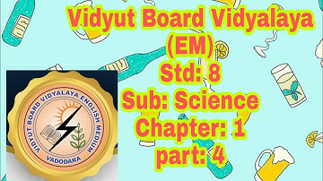 536.Std-8, Science, Chapter-1, Part-4, Vidyut Board Vidyalaya | BHAGYESH THAKKAR