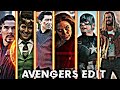 Avengers edit 4k status  marvel edits  arya editing vp