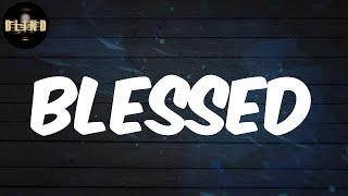 WizKid - (Lyrics) Blessed