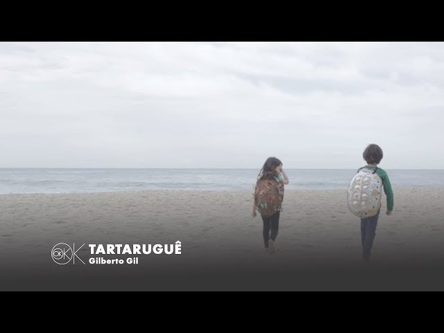 gilberto gil - tartaruguê