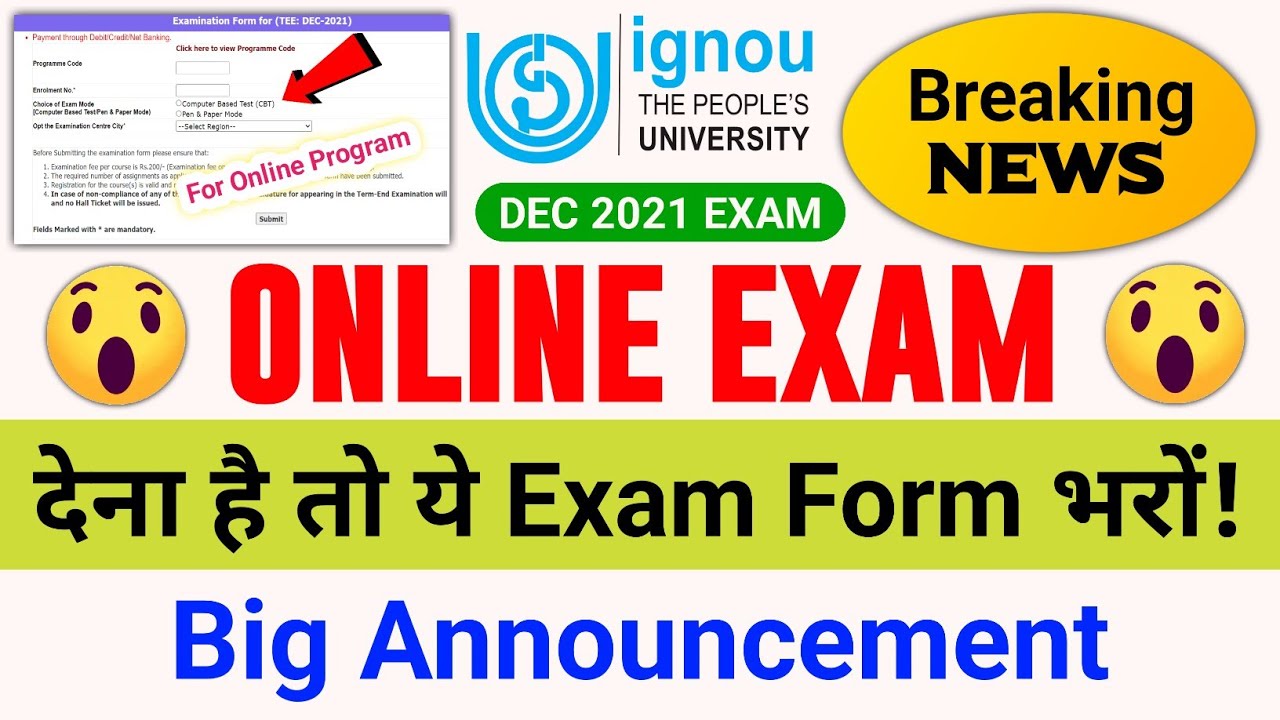 (Breaking News) IGNOU Released Exam Form for the Online Program 2022_Important for the all Students