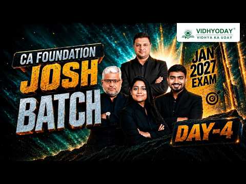 DAY 4 CA FOUNDATION JAN. 2027 JOSH BATCH