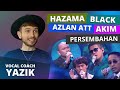Vocal Coach YAZIK reaction to Hazama, Black, Azlan Att & Akim - Persembahan
