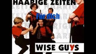 Wise Guys Top 5: Haarige Zeiten