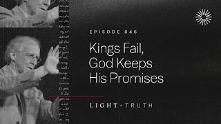 Kings Fail, God Keeps His Promises