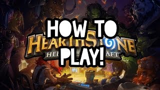 How To Play Hearthstone: A Noobs Guide (The Beginning) Ep. 1