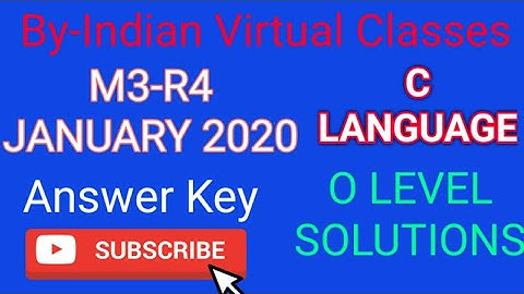 C LANGUAGE ANSWER KEY 2020 JANUARY EXAM PAPER 2020 SOLUTION