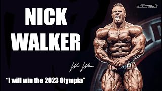 #90 - Nick Walker - "I will win the 2023 Mr. Olympia"