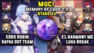 Memory Of Caos 11 E0S0 Robin Kafka & E1 Harmony MC Luka Break (3 Stars) | Honkai Star Rail 2.2