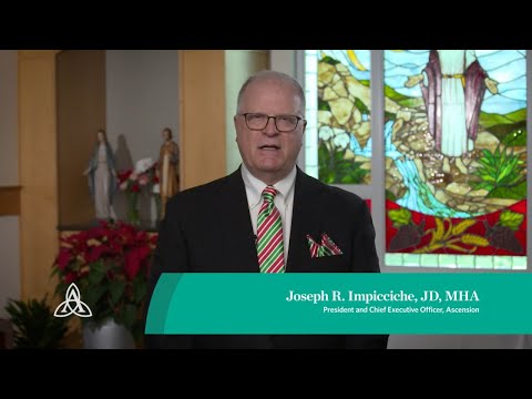 2021 Holiday Message from Joe Impicciche | Ascension | December 2021