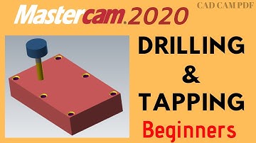 DRILLING in Mastercam 2020  for Beginner Lesson Tutorials