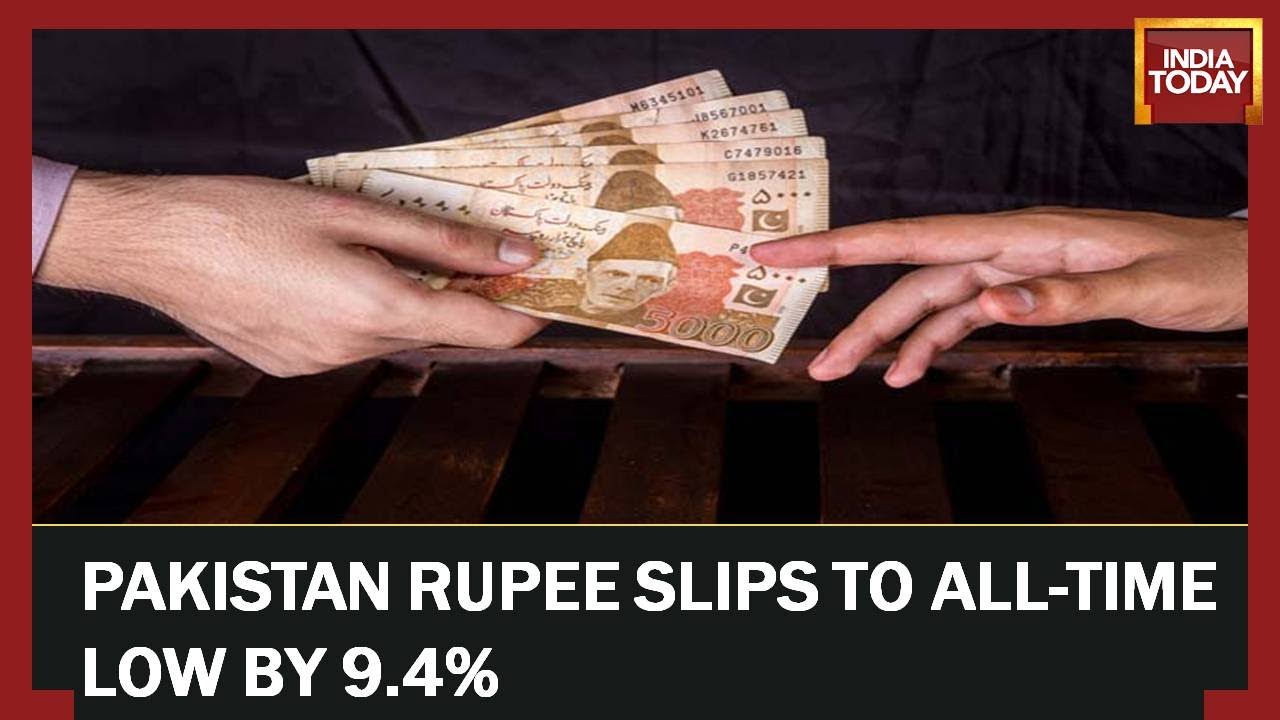 Pakistan Rupee Slips To All-time Low By 9.4%, Spirals Into Chaos As $ 1 ...