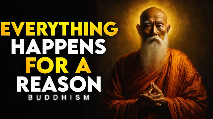Everything Happens for a Reason | Buddhist Wisdom Explained