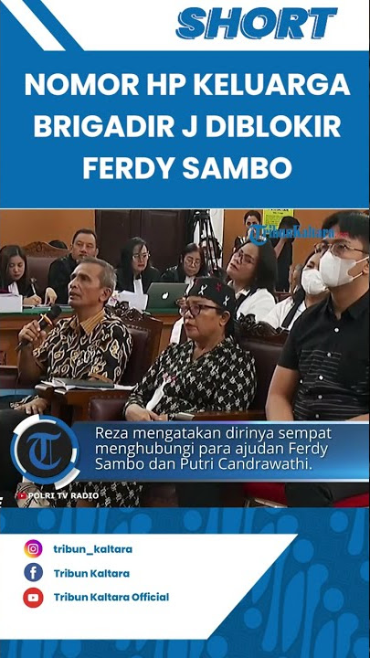 Nomor Telepon Keluarga Brigadir Yosua Semua Diblokir Ferdy Sambo, Putri Candrawathi, dan Para Ajudan