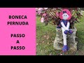 BONECA PERNUDA / PASSO A PASSO