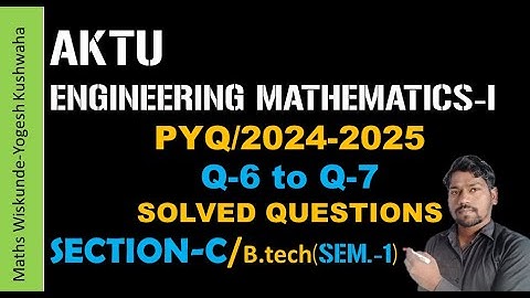 AKTU maths-1/2024-25 question paper solution #aktu #btech #maths