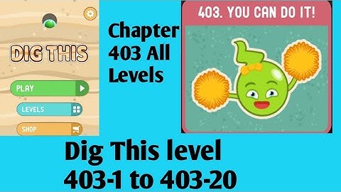 Dig this Level 403-1 to 403-20 | YOU CAN DO IT! | Chapter 403 Level 1-20 Walkthrough Solution