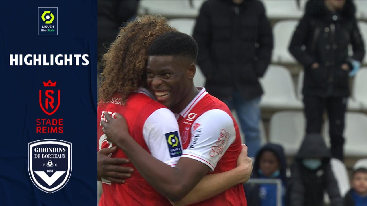 STADE DE REIMS - FC GIRONDINS DE BORDEAUX (5 - 0) - Highlights - (SdR - GdB) / 2021-2022