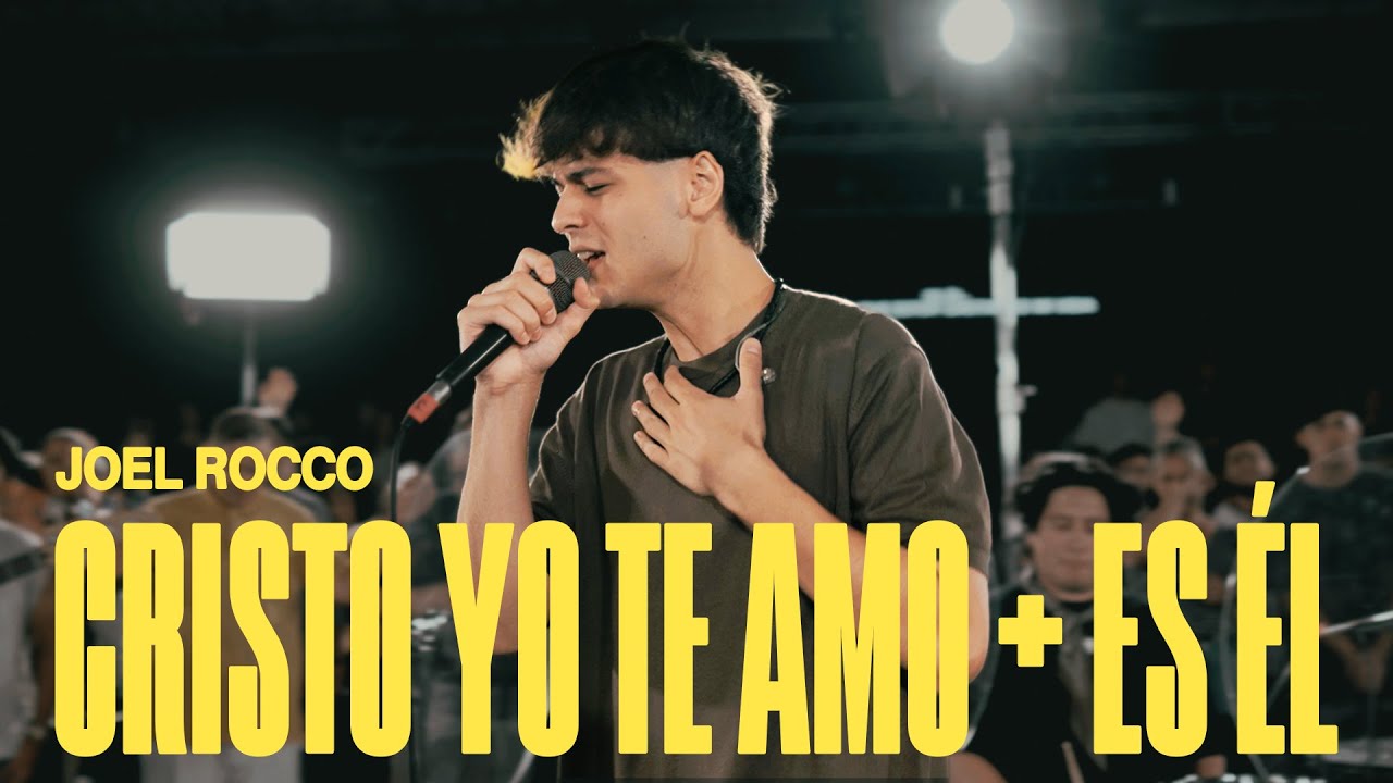 Cristo yo te amo + Es Él | Joel Rocco (Videoclip Oficial)