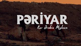 Periyar — Kor Erebin Mahnisi (Rəsmi Musiqi Videosu)