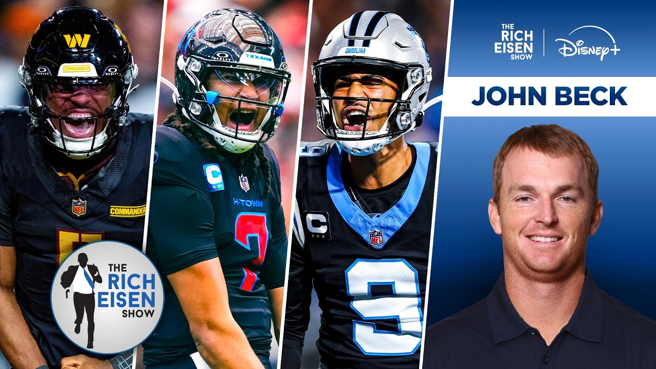 John Beck: What to Expect from Jayden Daniels, Bryce Young & CJ Stroud in '26 | The Rich Eisen Show