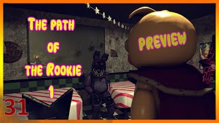 [SFM FNAF] The path of the Rookie 1 [Preview]