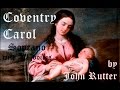 Coventry Carol Choir Song 🎶 with All Voices