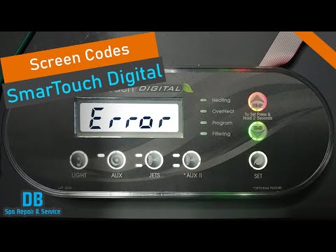 SmarTouch Digital Spa Control Pt 3 | Screen Messages and Error Codes
